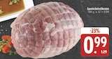 Spanferkelrollbraten bei E center im Burkardroth Prospekt für 0,99 €