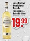 Tradicional Tequila Reposado im Angebot bei Trinkgut in Saarlouis Tradicional Tequila Reposado Angebote von Jose Cuervo bei Trinkgut Saarlouis für 19,99 €