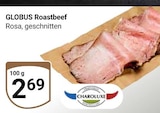 Aktuelle Roastbeef Angebote bei GLOBUS in Bochum Aktuelles Roastbeef Angebot bei GLOBUS in Bochum ab 2,69 €