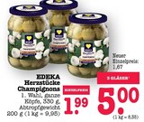 Herzstücke Champignons im Angebot bei E center in Heidelberg Herzstücke Champignons Angebote von EDEKA bei E center Heidelberg für 1,99 €