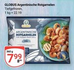 Aktuelles Argentinische Rotgarnelen Angebot bei GLOBUS in Offenbach (Main) ab 7,99 €