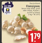 Aktuelles Champignons braun Angebot bei EDEKA in Duisburg ab 1,79 €