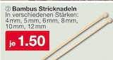 Bambus Stricknadeln Angebote bei Woolworth Frechen für 1,50 €