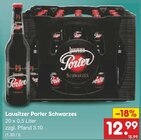 Porter Schwarzes im Angebot bei Netto Marken-Discount in Rostock Porter Schwarzes Angebote von Lausitzer bei Netto Marken-Discount Rostock für 12,99 €