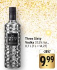 Vodka im Angebot bei E center in Pirmasens Vodka Angebote von Three Sixty bei E center Pirmasens für 9,99 €