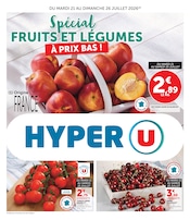 Prospectus Supermarchés Hyper U en cours à Saint-Riquier et alentours, "Spécial FRUITS ET LÉGUMES À PRIX BAS", 16 pages, 21/07/2026 - 26/07/2026 Catalogue Supermarchés Hyper U en cours à Saint-Riquier et alentours, "Spécial FRUITS ET LÉGUMES À PRIX BAS", 16 pages, 21/07/2026 - 26/07/2026
