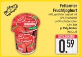 Aktuelle Joghurt Angebote bei EDEKA in Ingolstadt Aktuelles Fettarmer Fruchtjoghurt Erdbeere Angebot bei EDEKA in Ingolstadt ab 0,59 €