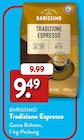 Tradizione Espresso im ALDI SÜD Prospekt Tradizione Espresso von Barissimo im aktuellen ALDI SÜD Prospekt für 9,49 €