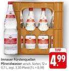 Mineralwasser im Angebot bei EDEKA in Rottenburg Mineralwasser Angebote von Imnauer Fürstenquellen bei EDEKA Rottenburg für 4,99 €