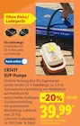 SUP-Pumpe im Lidl Prospekt SUP-Pumpe von Crivit im aktuellen Lidl Prospekt für 39,99 €