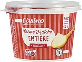 Crème fraîche épaisse entière 30% MG - CASINO dans le catalogue Casino Supermarchés