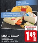 Französische Schnitt-/Weichkäse von Fol Epi oder Géramont im aktuellen EDEKA Prospekt für 1,49 €