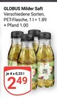 Aktuelle Saft Angebote bei GLOBUS in Saarbrücken Aktuelles Milder Saft Angebot bei GLOBUS in Saarbrücken ab 2,49 €