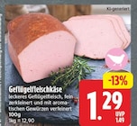 Geflügelfleischkäse für 1,29 € bei EDEKA im Angebot Geflügelfleischkäse im aktuellen EDEKA Prospekt