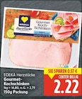 Gourmet-Kochschinken von EDEKA Herzstücke für 2,22 € bei E center im Angebot Gourmet-Kochschinken von EDEKA Herzstücke im aktuellen E center Prospekt