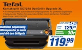 Kontaktgrill GC7278 OptiGrill+ Upgrade XL bei expert im Torgau Prospekt für 119,99 €