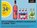E.Leclerc Fameck - Promo 34% avec la Carte Ticket E.Leclerc sur les produits présents en magasin de la gamme 'Very' Promo 34% avec la Carte Ticket E.Leclerc sur les produits présents en magasin de la gamme 'Very' à dans le catalogue E.Leclerc à Fameck