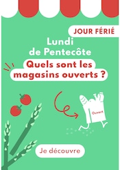 Catalogue Autres Magasins Magazine en cours à Villette-d'Anthon et alentours, "Lundi de Pentecôte : Quels sont les magasins ouverts ?", 1 page, 06/06/2025 - 10/06/2025