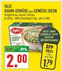 Rahm-Gemüse im Angebot bei Marktkauf in Gelsenkirchen Rahm-Gemüse Angebote von Iglo bei Marktkauf Gelsenkirchen für 1,79 €