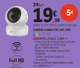 Caméra Connectée H6C 2MP - EZVIZ - E.Leclerc à Bergerac Caméra Connectée H6C 2MP - EZVIZ en promo chez E.Leclerc Bergerac à 19,99 €