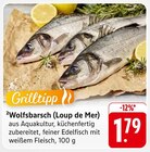 EDEKA Pfinztal - Wolfsbarsch (Loup de Mer) Angebot im Prospekt Wolfsbarsch (Loup de Mer) bei EDEKA im Pfinztal Prospekt für 1,79 €