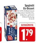Aktuelle Eis Angebote bei EDEKA in Augsburg Aktuelles Spaghetti Eis-Dessert Angebot bei EDEKA in Augsburg ab 1,79 €