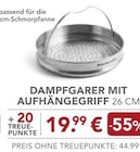DAMPFGARER MIT AUFHÄNGEGRIFF von  im aktuellen EDEKA Prospekt für 19,99 €