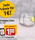 Aktuelles Trinkglas klein Angebot bei REWE in Köln ab 1,00 €