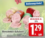 Aufschnitt im EDEKA Prospekt Bierschinken-Aufschnitt im aktuellen EDEKA Prospekt für 1,29 €