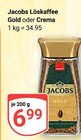 Löskaffee Gold im Angebot bei GLOBUS in Hofheim Löskaffee Gold Angebote von Jacobs bei GLOBUS Hofheim für 6,99 €