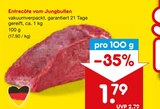Aktuelle Rindfleisch Angebote bei Netto Marken-Discount in Bochum Aktuelles Entrecôte vom Jungbullen Angebot bei Netto Marken-Discount in Bochum ab 1,79 €