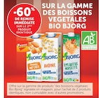 Super U Sainte-Mère-Église - Promo -60% de remise immédiate sur le 2ème produit identique sur la gamme des boissons vegetales bio Bjorg Promo -60% de remise immédiate sur le 2ème produit identique sur la gamme des boissons vegetales bio Bjorg à dans le catalogue Super U à Sainte-Mère-Église