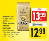 EDEKA Münnerstadt - d'Oro, Crema prodomo oder Bio Gran Verde Angebot im Prospekt d'Oro, Crema prodomo oder Bio Gran Verde bei EDEKA im Münnerstadt Prospekt für 12,99 €