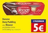 Dany Pudding oder Mousse Angebote von Danone bei famila Nordost Flensburg für 5,00 €