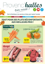 Catalogue Supermarchés Provenc’halles en cours à Cornas et alentours, "Tout pour des plats réconfortants…aux meilleurs prix !", 2 pages, 05/11/2024 - 17/11/2024