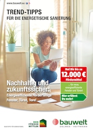 Delmes Bauwelt Prospekt für Sittensen mit 11 Seiten Delmes Bauwelt Prospekt für Sittensen: "Trend-Tipps für die energetische Sanierung", 11 Seiten, 12.09.2025 - 21.09.2025