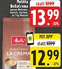 BellaCrema im Angebot bei EDEKA in Herne BellaCrema Angebote von Melitta bei EDEKA Herne für 12,99 €