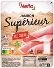 JAMBON SUPÉRIEUR AVEC COUENNE - Netto à 2,34 € dans le catalogue Netto