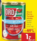 Tomaten stückig Angebote von Oro di Parma bei Netto Marken-Discount Rostock für 1,00 €