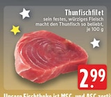 Aktuelles Thunfischfilet Angebot bei E center in Oberhausen ab 2,99 €