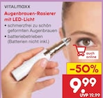 Augenbrauen-Rasierer mit LED-Licht Angebot in Tröbnitz Augenbrauen-Rasierer mit LED-Licht im aktuellen Prospekt bei Netto Marken-Discount in Tröbnitz