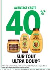 40% avantage carte sur tout ULTRA DOUX - ULTRA DOUX dans le catalogue Intermarché Hyper