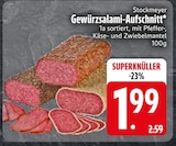 Gewürzsalami-Aufschnitt im EDEKA Prospekt Gewürzsalami-Aufschnitt von Stockmeyer im aktuellen EDEKA Prospekt für 1,99 €