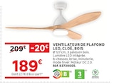LEROY MERLIN Gonesse - Promo Ventilateur de plafond LED, Cloé, bois Promo Ventilateur de plafond LED, Cloé, bois à 189,00 € dans le catalogue LEROY MERLIN à Gonesse