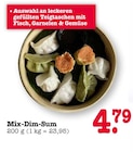 Mix-Dim-Sum im E center Prospekt Mix-Dim-Sum von im aktuellen E center Prospekt für 4,79 €