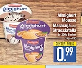 Maracuja im EDEKA Prospekt Almighurt Mousse Maracuja oder Stracciatella von Ehrmann im aktuellen EDEKA Prospekt für 0,99 €