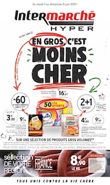 Catalogue Intermarché à L'Aigle, avec 52 pages Prospectus Intermarché à L'Aigle, "EN GROS, C'EST MOINS CHER", 52 pages, 03/06/2025 - 15/06/2025