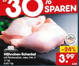 Aktuelle Hähnchen Angebote bei Netto Marken-Discount in Heilbronn Aktuelles Hähnchen-Schenkel Angebot bei Netto Marken-Discount in Heilbronn ab 3,99 €