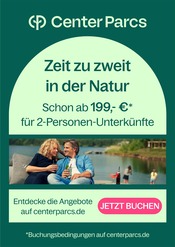 Aktueller Center Parcs Reise Prospekt in Marienberg und Umgebung, "Zeit zu zweit in der Natur" mit 1 Seite, 27.03.2024 - 05.04.2024