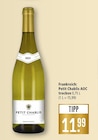 Petit Chablis AOC trocken Angebote bei Marktkauf Neu-Ulm für 11,99 €